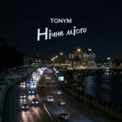 Обкладинка TONYM – Нічне місто