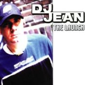 Слухати DJ Jean – The Launch