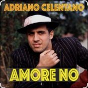 Adriano Celentano - Amore No