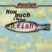 Обкладинка Scooter – How Much Is The Fish?