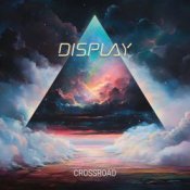 Слухати Display – Crossroad