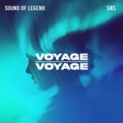 Обкладинка Sound Of Legend & Siks – Voyage Voyage