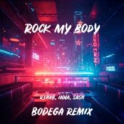 Обкладинка R3HAB & INNA & Sash! – Rock My Body (Bodega Remix)