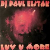 Обкладинка DJ Paul Elstak – Luv U More