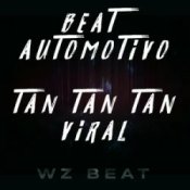 Слухати WZ Beat – Beat Automotivo Tan Tan Tan Viral