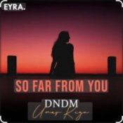 Обкладинка DNDM & Umar Keyn – So Far From You