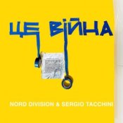 Обкладинка NORD DIVISION & SERGIO TACCHINI – Це війна