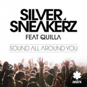 Обкладинка Silver Sneakerz feat. Quilla – Sound All Around You
