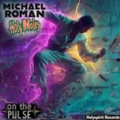 Обкладинка Michael Roman & HolyMoley – On the Pusle