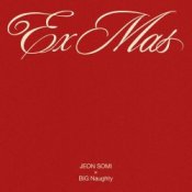 JEON SOMI & Big Naughty - Ex-Mas