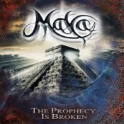 Обкладинка Maya – The Prophecy Is Broken