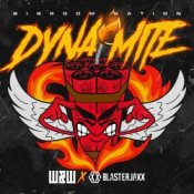 Обкладинка W&W x Blasterjaxx – Dynamite (Bigroom Nation)