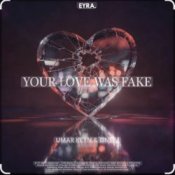 Обкладинка Umar Keyn & DNDM – Your love was fake