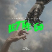 Обкладинка Don Diablo & Control Alt Delete – Let Me Go (Find My Way)
