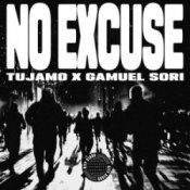 Обкладинка Tujamo & Gamuel Sori – No Excuse