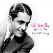 Обкладинка Al Bowlly – Love Is The Sweetest Thing