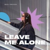 Обкладинка Mentol & From:Ksusha – Leave Me Alone