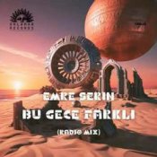 Обкладинка Emre Serin – Bu Gece Farkli (Radio Mix)