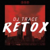 Слухати DJ Trace – Retox