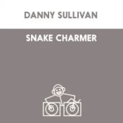Слухати Danny Sullivan – Shake Charmer